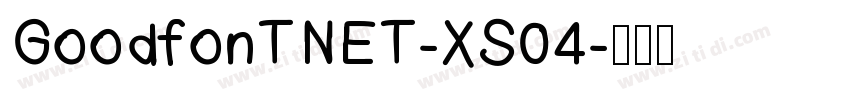 GoodfonTNET-XS04字体转换