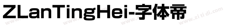 ZLanTingHei字体转换