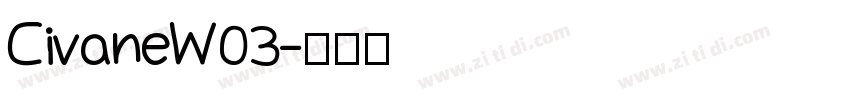 CivaneW03字体转换