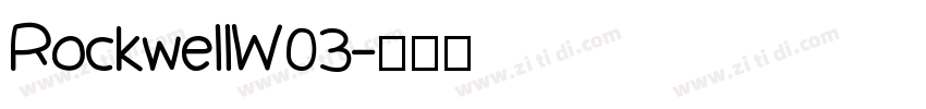 RockwellW03字体转换