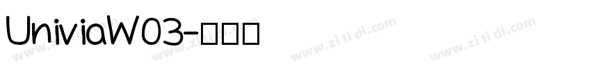 UniviaW03字体转换