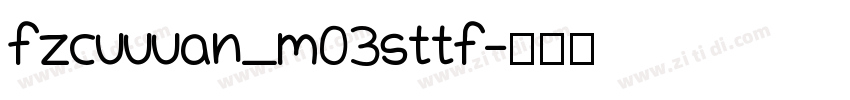 fzcuuuan_m03sttf字体转换