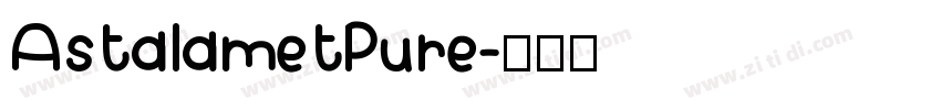 AstalametPure字体转换