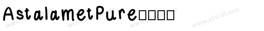 AstalametPure字体转换
