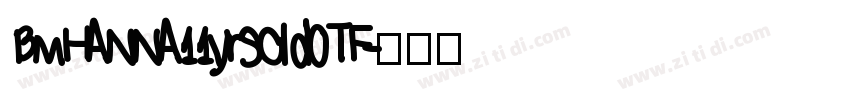 BMHANNA11yrsold0TF字体转换