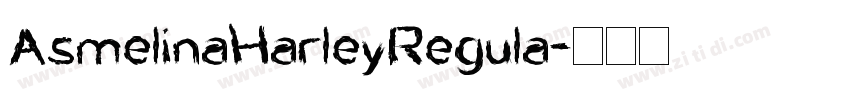 AsmelinaHarleyRegula字体转换
