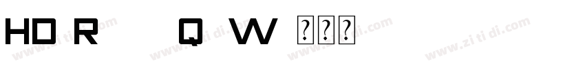 HD(R)YJYQZW字体转换
