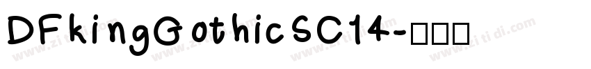DFkingGothicSC14字体转换