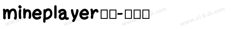 mineplayer普通字体转换