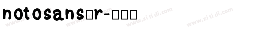 notosans—r字体转换