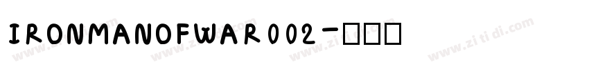 IRONMANOFWAR002字体转换