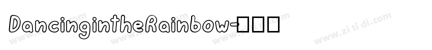 DancingintheRainbow字体转换