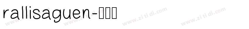 rallisaguen字体转换