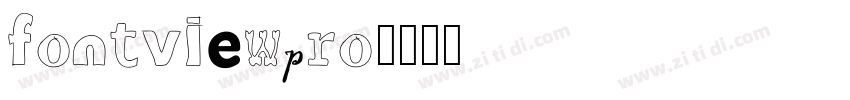fontviewpro字体转换