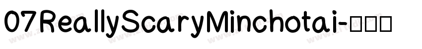 07ReallyScaryMinchotai字体转换