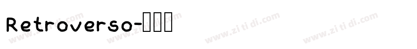 Retroverso字体转换
