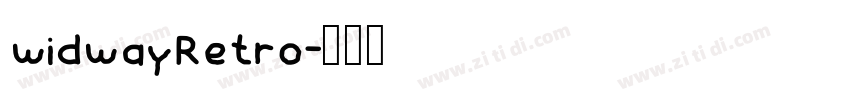 widwayRetro字体转换