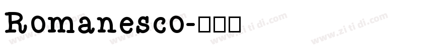 Romanesco字体转换