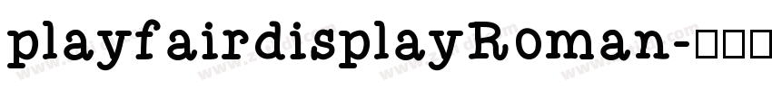 playfairdisplayRoman字体转换
