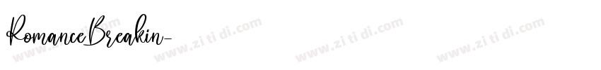 RomanceBreakin字体转换