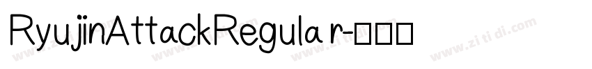 RyujinAttackRegular字体转换