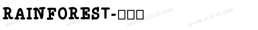 RAINFOREST字体转换