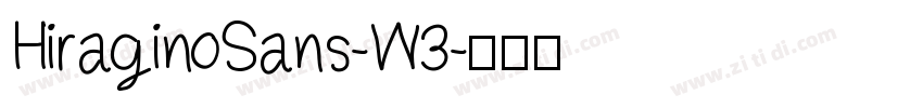HiraginoSans-W3字体转换