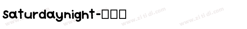 Saturdaynight字体转换