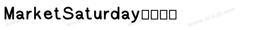 MarketSaturday字体转换