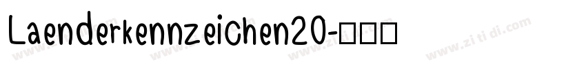 Laenderkennzeichen20字体转换