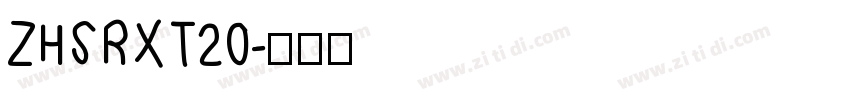 ZHSRXT20字体转换
