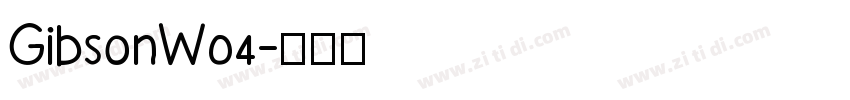 GibsonW04字体转换