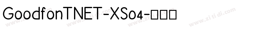 GoodfonTNET-XS04字体转换