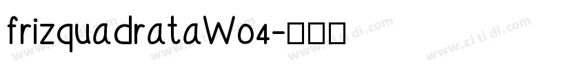 frizquadrataW04字体转换