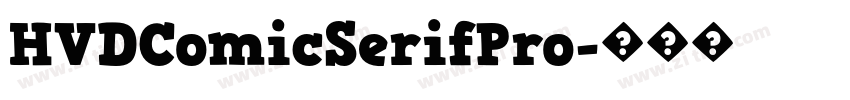 HVDComicSerifPro字体转换