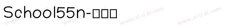 School55n字体转换
