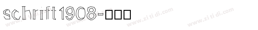 schrift1908字体转换