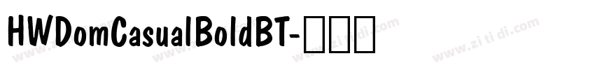 HWDomCasualBoldBT字体转换