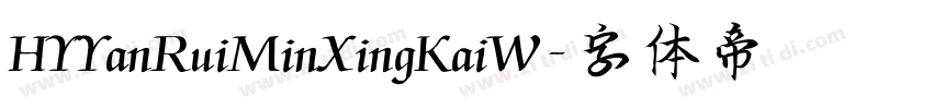 HYYanRuiMinXingKaiW字体转换