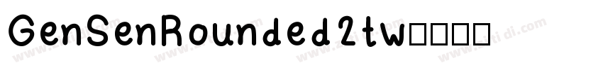 GenSenRounded2tw字体转换