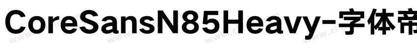 CoreSansN85Heavy字体转换