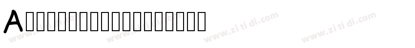 A04MaShanZheng字体转换