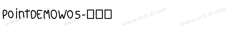 PointDEMOW05字体转换