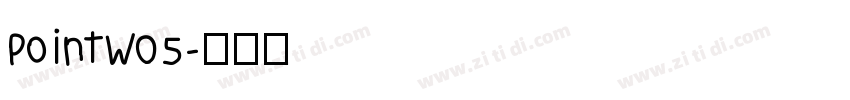 PointW05字体转换