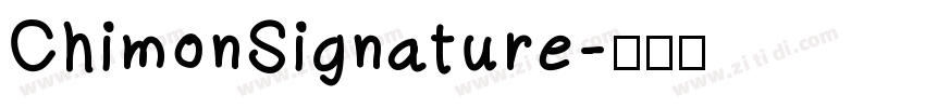 ChimonSignature字体转换