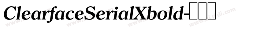 ClearfaceSerialXbold字体转换