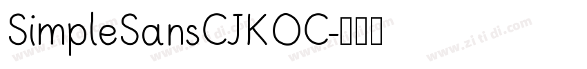 SimpleSansCJKOC字体转换