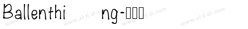 Ballenthing字体转换