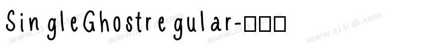 SingleGhostregular字体转换