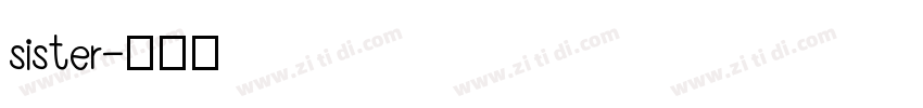 sister字体转换